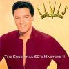 Elvis Presley - The Essential 60s Masters II