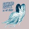 Pintandwefall - Be My Baby