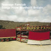 Songs from northern Britain