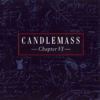 Candlemass - Chapter VI