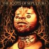 Roots Of Sepultura
