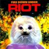 Riot - Fire Down Under