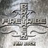 Brother Firetribe - I Am Rock