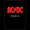 AC/DC - Plug Me In