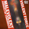 Malevolent Assault Of Tomorrow