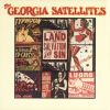 The Georgia Satellites - In the Land of Salvation and Sin