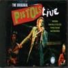 Original Pistols Live