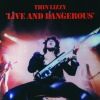 Thin Lizzy - Live And Dangerous