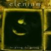 Elenium - For Giving - For Getting