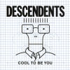 Cool To Be You