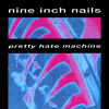 Pretty Hate Machine