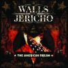 Walls Of Jericho - The American Dream