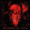 The Darkest Age - Live '93