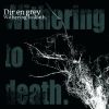 Withering to death.