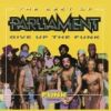 The Best of Parliament: Give up the funk