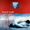 Brutal Truth - Need to Control