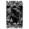 Deathbed - Birds Of A Coming Storm