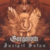 Gorgoroth - Incipit Satan