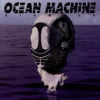 Ocean Machine - Biomech