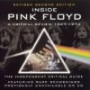 Inside Pink Floyd: A Critical Review 1967-1974