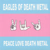 Peace Love Death Metal
