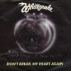 Don't Break My Heart Again