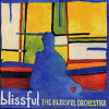 Blissful - The Blissful Orchestra