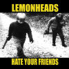 Hate Your Friends