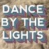 Auntie Mary - Dance by the Lights