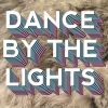 Dance by the lights