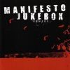 Manifesto Jukebox - Remedy