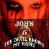 The devil knows my name