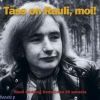 Tss on Rauli, moi!