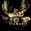 Tiamat - The Church Of Tiamat