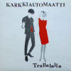 Trallalalla
