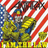 Anthrax - I Am The Law