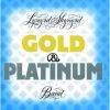 Gold & Platinum