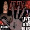 Live on the Black Hand Side