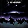 3 Ships