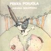 Pekka Pohjola - Harakka Bialoipokku