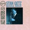 Stan Getz - Bossa Nova