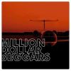 Million Dollar Beggars