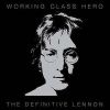 Working class hero - The definitive Lennon