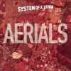 System of a Down - Aerials