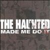 The Haunted Made Me Do It