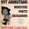 Nyt Ammutaan Ministeri Pertti Salolainen