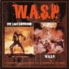 W.A.S.P./The last command