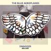 The Blue Aeroplanes - Swagger
