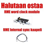 Ostetaan: O: RME Word clock module + internal sync kaapeli (#2014042)